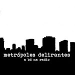 Metropoles Delirantes